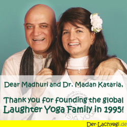 Danke Madhuri und Madan Kataria für 25 Jahre Lachyoga!